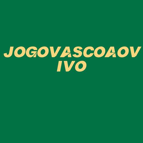 Logo da JOGOVASCOAOVIVO